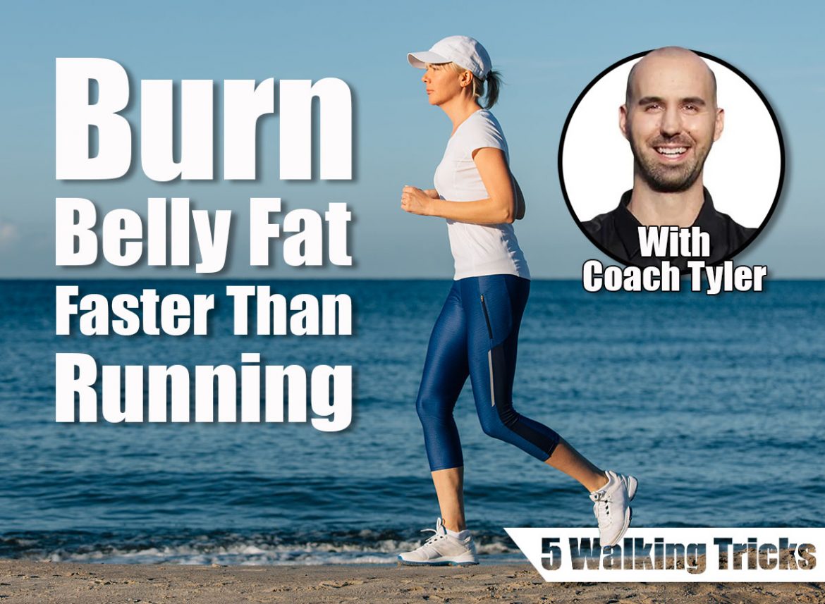 5 Walking Tricks That Burn Belly Fat Faster Than Running
