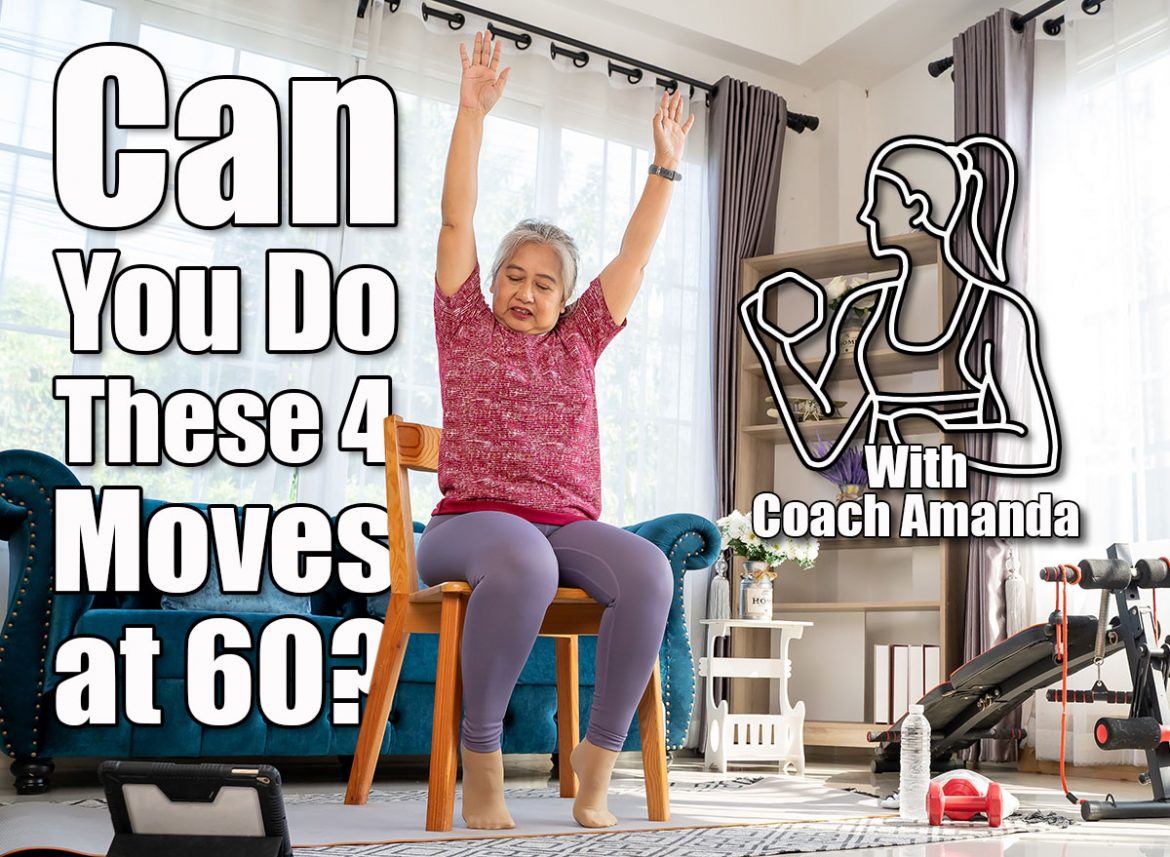 Do These 4 Moves at 60 to Prove You’re Fitter Than Most