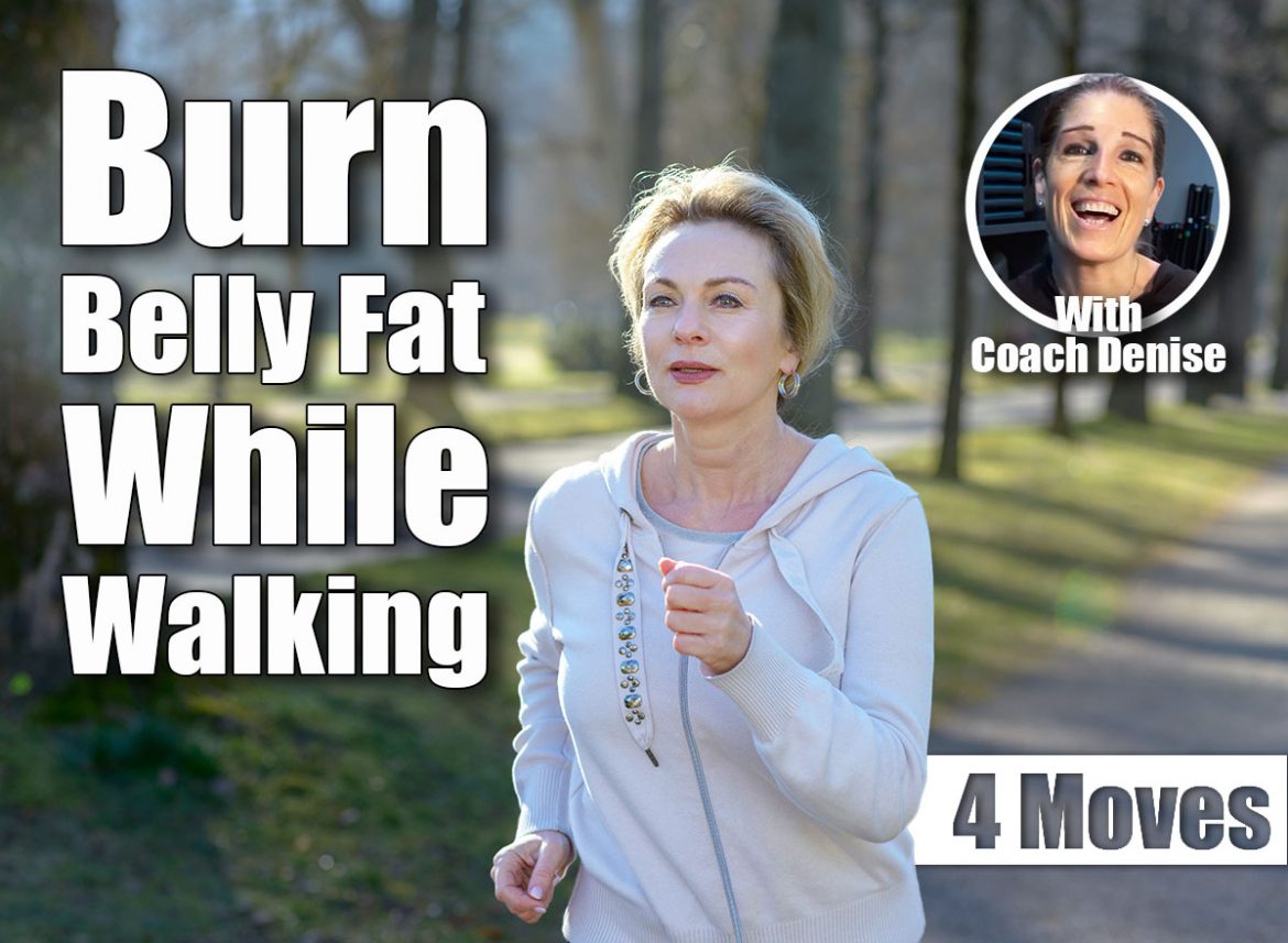 4 Power Walking Moves That Burn Belly Fat After 40