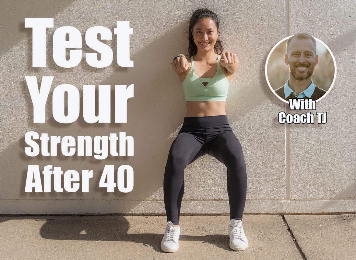 5 Strength Tests to Prove You’re Fitter Than Most at 40+