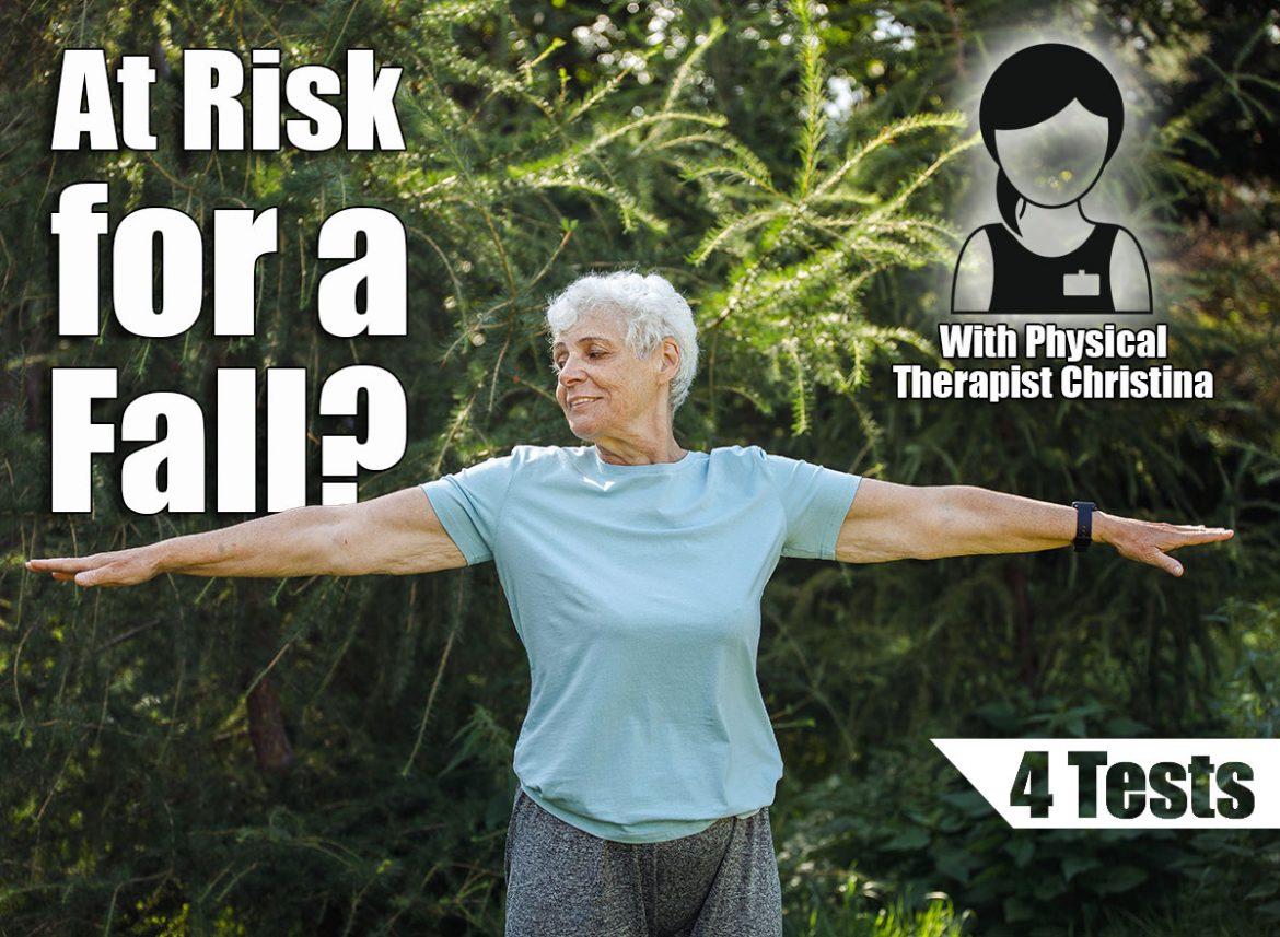 4 Balance Tests To Reveal Fall Risk After 50