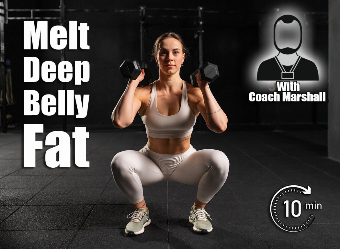4 Moves That Melt Dangerous Belly Fat Fast