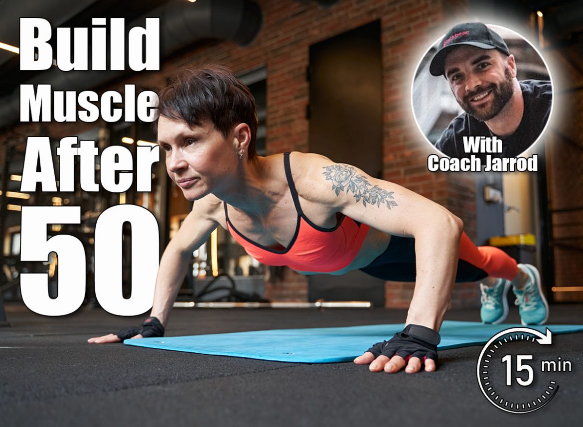 6 No-Equipment Moves to Build Muscle After 50