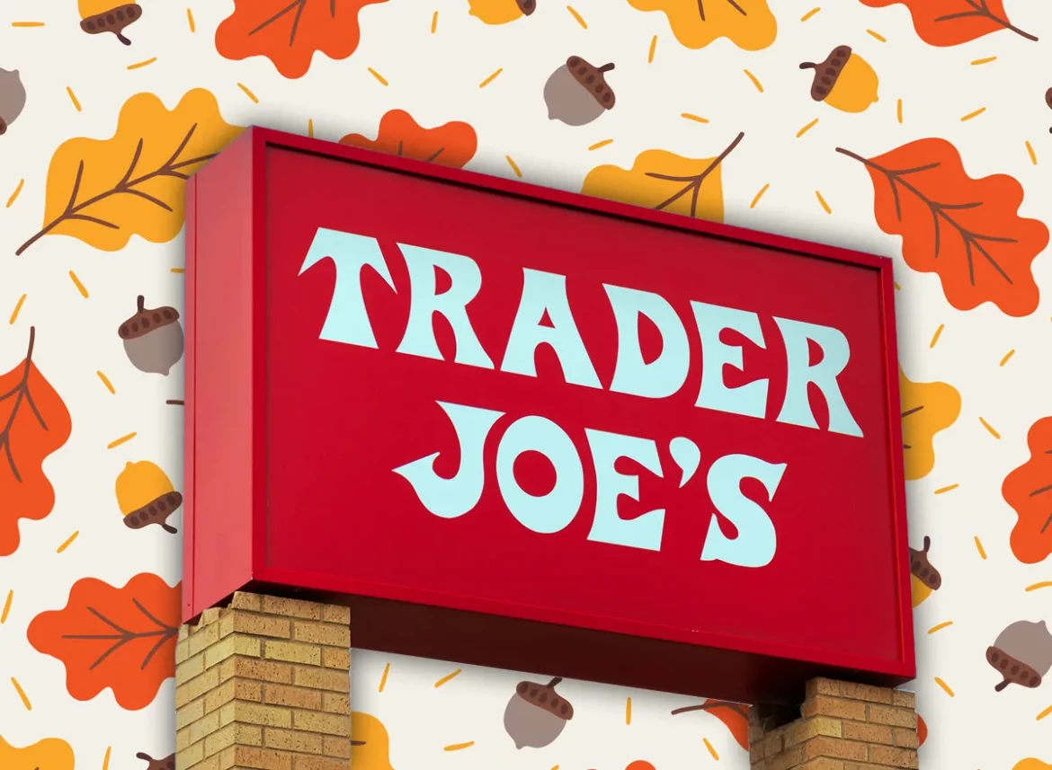 7 Trader Joe’s Fall Finds Shoppers Are Grabbing Now